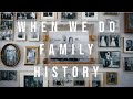 WHEN WE DO FAMILY HISTORY - original song by Angie Killian &amp; Fen Frehner