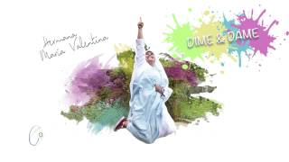 Video thumbnail of "Dime y Dame Hna.  Valentina - Obra Misionera Mexico"