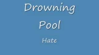 Drowning Pool- Hate [lyrics]