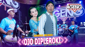 OJO DIPLEROKI - Lala Atila ft Brodin Ageng Music (Official Live Music)