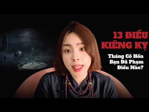13 Điều Kiêng Kỵ Tháng Cô Hồn – Viên Nguyệt Talks