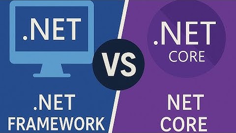 .NET Core vs .NET Framework: Which One Should You Choose in 2025? | TechSimplified