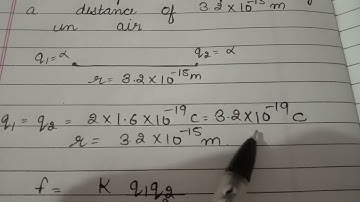 calculate coulomb force between two Alpha particles separated by a distance of 3*2*10^15m in air