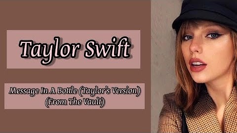 Message In A Bottle-(Taylor