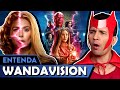 WANDAVISION - Contexto, curiosidades e segredos