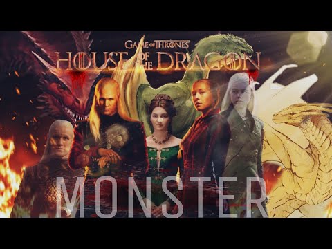 House of the Dragon - Monster - music video