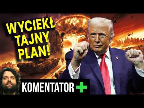 Wyciekł Tajny Plan Trumpa Dla Europy! Niestety Polska Ma Się Czego Obawiać! - Analiza Ator