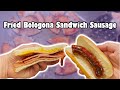 Fried Bologna Sandwich Sausage