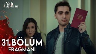 Yalı Çapkını 31. Bölüm Fragmanı