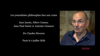 Charles Silvestre, Les journalistes philosophes face aux crises