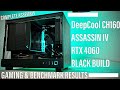 DEEPCOOL CH160 COMPLETE ASSEMBLY NO MUSIC - BLACK BUILD WITH RTX 4060