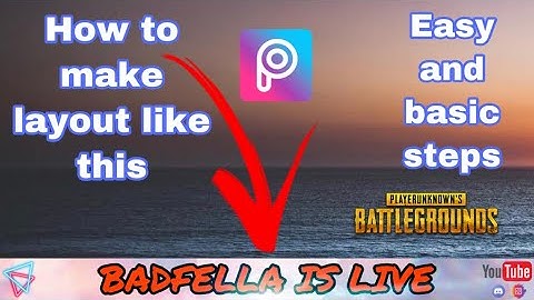 How To Make Pubg banner/overlay For Youtube | Android and IOS | Picsart | BADFELLA IS LIVE |