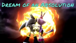 Silver, Sonic, & Shadow - Dream of an Absolution AMV