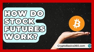 How Do Stock Futures Work? | Stock and Options Playbook