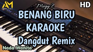 BENANG BIRU KARAOKE azura musik | Nada wanita/ cewe