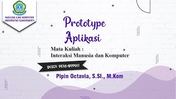 Prototype Aplikasi - (Mk : Interaksi Manusia dan Komputer)