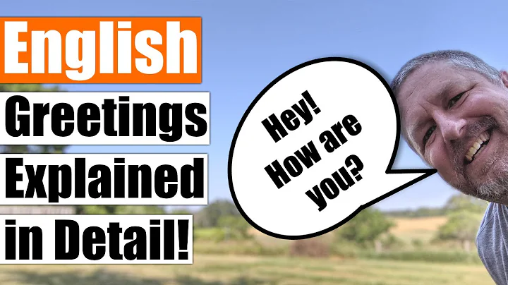 Learn English Greetings - English Greetings Explained in Detail