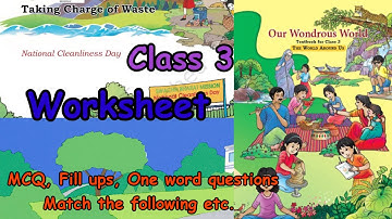 Class 3 NCERT Our Wondrous World Chapter 12 worksheet Taking Charge of Waste #seenuprt #class3evs