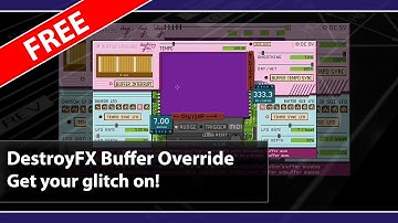 10 minutes with DestroyFX - Buffer Override