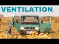 04 les arations pour une bonne ventilation dans ton van