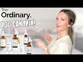 THE ORDINARY PRODUCTS YOU CAN MIX