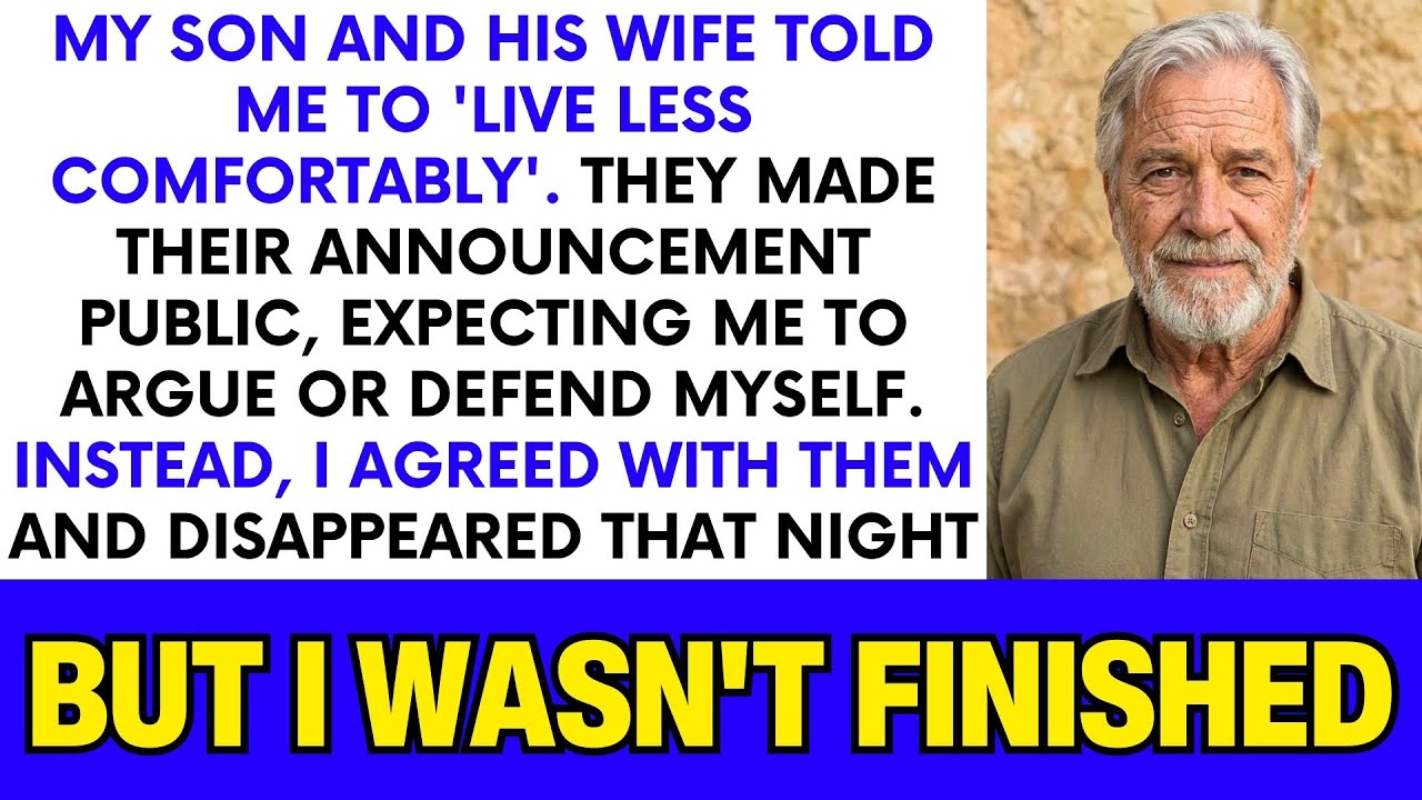 My Son and His Wife Told Me to “Live Less Comfortably” — So I Quietly Canceled 105 Payments And...