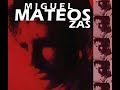 Mi Sombra en La Pared -- Miguel Mateos