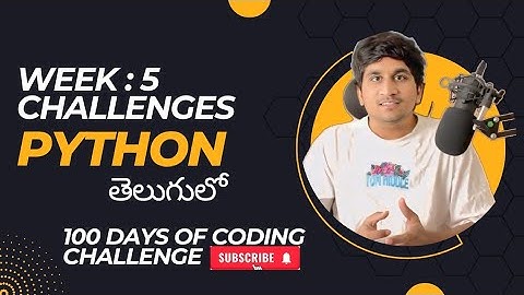 Python Mastery Week: Unlocking challenges | 100 Days of Coding Challenge