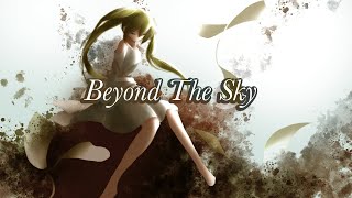 Beyond The Sky / ちゃま☆ feat. 初音ミク