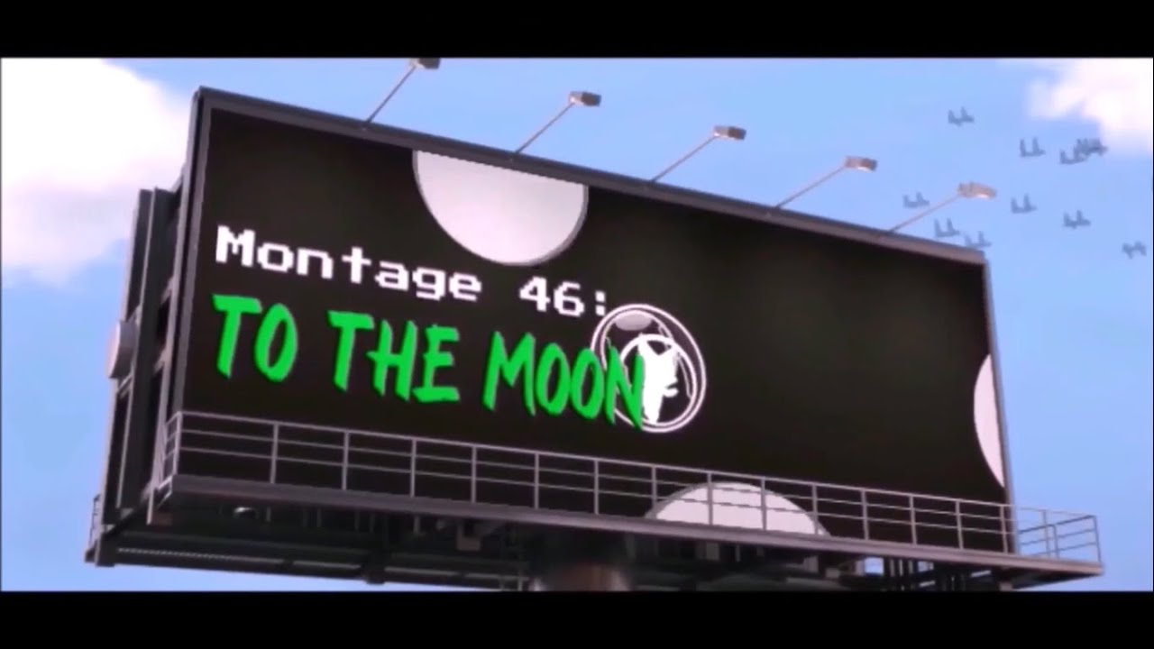Montage 46: To The Moon