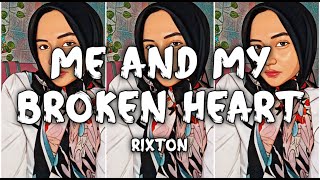 Me And My Broken Heart - Rixton