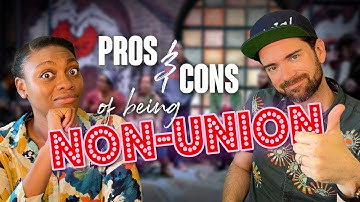 Why being a non-union actor is AWESOME! And...why it