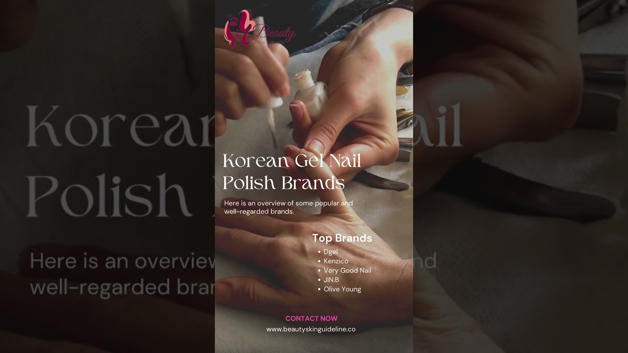 Korean Gel Nail Polish Brands  