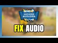 How to FIX House Builder No Audio/Sound Not Working