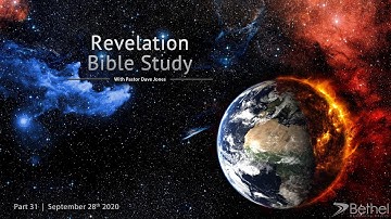 Revelation Bible Study Part 31 (Judgement Day: The Great White Throne, Chapter 20)