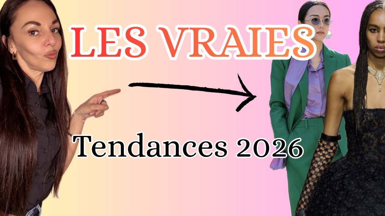 Les VRAIES tendances MODE 2026 (celles qui vont vraiment compter)