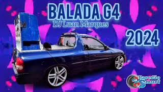 CD BALADA G4 ELETRO FUNK (ESPECIAL PAREDÃO SMURF 🎵😃💯🔥DJ LUAN MARQUES