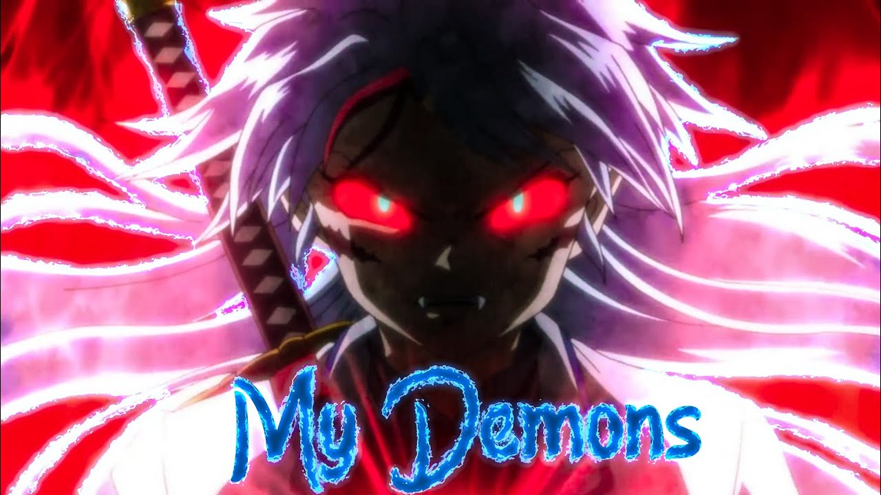 Hanyou no Yashahime Season 2 [AMV] – My Demons