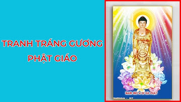 Tranh Phật Giáo | Tranh Tráng Gương 3D 2023 - Gọi Ngay: 0979.46.3459 | Tân Thành