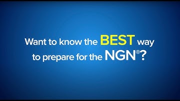 The Best Way to Prepare for the Next Generation NCLEX®