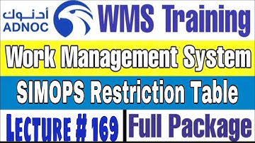 SIMOPS Restriction Table as per ADNOC WMS | Lecture # 169