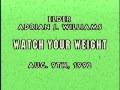 8-9-1992 &quot;WATCH YOUR WEIGHT&quot; -  ELDER ADRIAN WILLIAMS