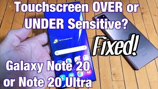 Galaxy Note 20's: Touchscreen is OVER or UNDER Sensitive? FIXED! by iLuvTrading 39,034 views 3 years ago 3 minutes, 7 seconds