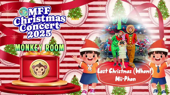 MFF Christmas Concert 2025 | Monkey room | After Vocal | Last Christmas | Mii-Phan