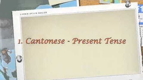 CANTONESE BASIC TENSES