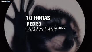 [10 HORAS] la canción de pedro | PEDRO - Raffaella Carrà, Jaxomy, Agatino Romero (TikTok Remix)