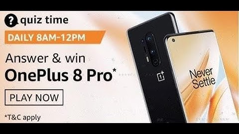 Win OnePlus 8 pro quiz amazon quiz answers today 26 August 2020