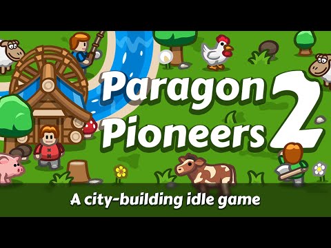 Paragon Pioneers 2 Trailer