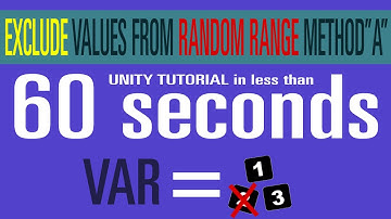 Unity Exclude values from Random Range Method "A"| Tutorial in less than 1 Minute
