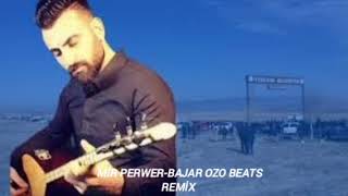 MİR PERWER-BAJAR OZO BEATS REMİX Resimi